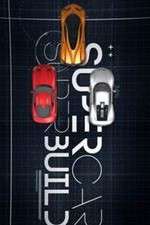 Watch Supercar Superbuild Zoechip