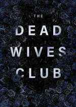 Watch The Dead Wives Club Zoechip