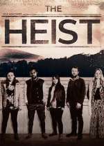 Watch The Heist Zoechip