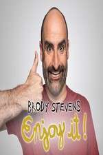 Watch Brody Stevens: Enjoy It! Zoechip