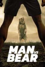 Watch Man vs Bear Zoechip