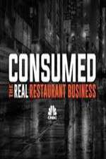 Watch Consumed The Real Restaurant Business Zoechip
