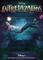 Watch Entrelazados Zoechip