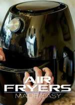 Watch Air Fryers Made Easy Zoechip