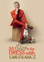 Watch Say Yes to the Dress with Tan France Zoechip