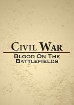 Watch Civil War: Blood on the Battlefields Zoechip