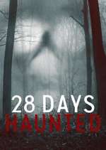 Watch 28 Days Haunted Zoechip