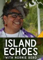 Watch Island Echoes With Nornie Bero Zoechip