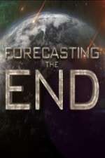 Watch Forecasting the End Zoechip