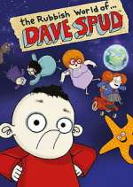 Watch The Rubbish World of Dave Spud Zoechip