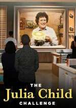 Watch The Julia Child Challenge Zoechip