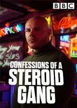 Watch Confessions of a Steroid Gang Zoechip