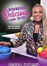 Watch Downright Delicious with Yo-Yo Zoechip