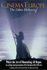 Watch Cinema Europe The Other Hollywood Zoechip