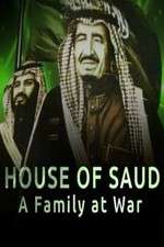 Watch House of Saud: A Family at War Zoechip