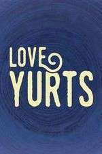 Watch Love Yurts Zoechip