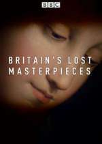 Watch Britain's Lost Masterpieces Zoechip