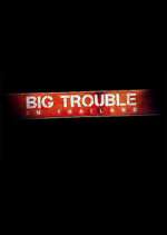 Watch Big Trouble in Thailand Zoechip