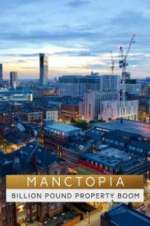 Watch Manctopia: Billion Pound Property Boom Zoechip