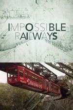 Watch Impossible Railways Zoechip
