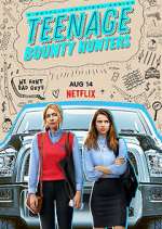 Watch Teenage Bounty Hunters Zoechip