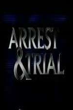 Watch Arrest & Trial Zoechip