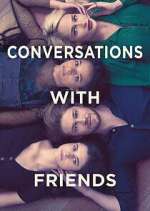 Watch Conversations with Friends Zoechip