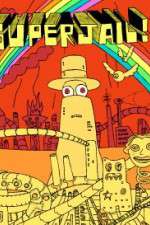 Watch Superjail! Zoechip