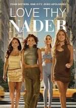 Watch Love Thy Nader Zoechip