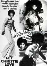 Watch Get Christie Love! Zoechip