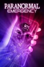 Watch Paranormal Emergency Zoechip
