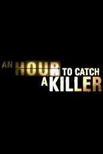 Watch An Hour to Catch a Killer with Trevor McDonald Zoechip