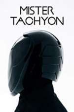 Watch Mister Tachyon Zoechip