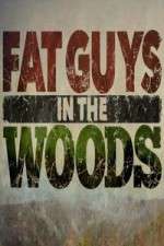 Watch Fat Guys in the Woods Zoechip