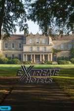 Watch Extreme Hotels Zoechip