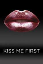 Watch Kiss Me First Zoechip