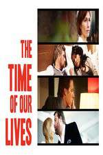 Watch The Time of Our Lives Zoechip