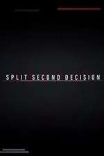 Watch Split Second Decision Zoechip