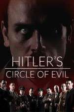 Watch Hitlers Circle of Evil Zoechip