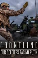 Watch Frontline: Our Soldiers Facing Putin Zoechip
