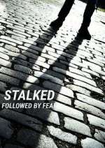 Watch Stalked: Followed by Fear Zoechip