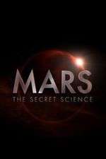 Watch Mars: The Secret Science Zoechip