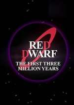 Watch Red Dwarf: The First Three Million Years Zoechip