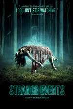 Watch Strange Events Zoechip