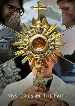 Watch Mysteries of the Faith Zoechip