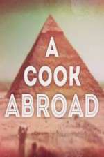 Watch A Cook Abroad Zoechip