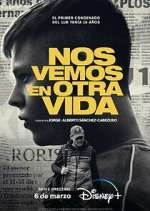 Watch Nos Vemos en Otra Vida Zoechip