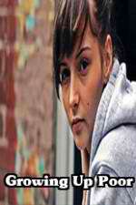 Watch Growing Up Poor Zoechip