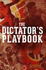 Watch The Dictator\'s Playbook Zoechip
