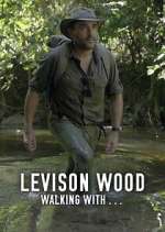 Watch Levison Wood: Walking withâ€¦ Zoechip
